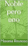 Noble Pero Uno Spanish Edition