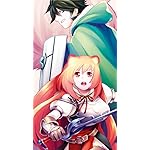 盾の勇者の成り上がり QHD(540×960)壁紙 岩谷 尚文(いわたに なおふみ),ラフタリア 盾の勇者の成り上がり QHD(540×960)壁紙 岩谷 尚文(いわたに なおふみ),ラフタリア