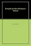 Protegido Por Deus Portuguese Edition
