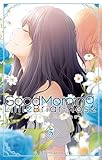 Good Morning Little Briarrose Tome 5