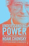Understanding Power The Indispensable Chomsky English Edition