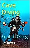 Cave Diving Scuba Diving Photo Book 171 English Edition