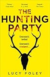The Hunting Party A Gripping Bestselling Crime Thriller A New Year A Murder Amongst Friends English Edition