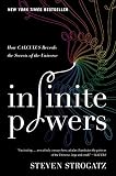Infinite Powers How Calculus Reveals The Secrets Of The Universe