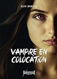 Vampire En Colocation: Thriller Fantastique