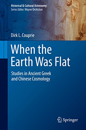 When the Earth Was Flat (By: Dirk L. Couprie) cover