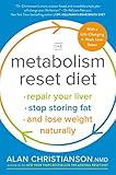 The Metabolism Reset Diet Repair Your Liver Stop Storing Fat And Lose Weight Naturally