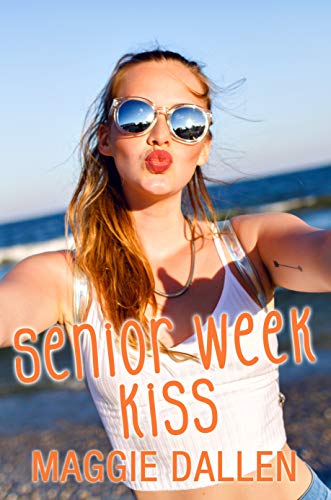Senior Week Kiss book cover