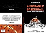Antifragile Basketball Training Sport Unpredictability English Edition