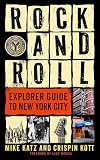 Rock And Roll Explorer Guide To New York City English Edition