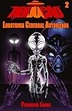 Abduo Parte Ii Lobotomia Cerebral Autorizada Aduo Abduo Livro 5 Portuguese Edition
