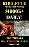 Roulette This System Is Winning 1000k Daily