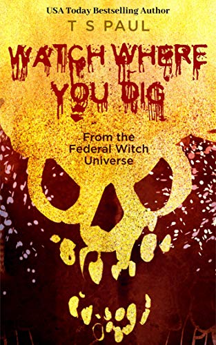 Watch Where You Dig book cover