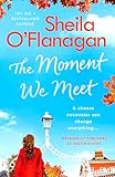 The Moment We Meet Stories Of Love Hope And Chance Encounters By The No 1 Bestselling Author English Edition