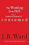 The Wedding from Hell, Part 3: Exclusive Excerpt of Consumed