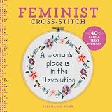 Feminist Crossstitch 40 Bold Fierce Patterns English Edition