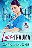 Love Trauma Lakeside Hospital Book 3 English Edition