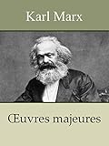 Karl Marx Oeuvres Le Capital Manifeste Du Parti Communiste Salaires Prix Profits Travail Salari Et Capital Contribution La Critique De Lconomie Politique Annot