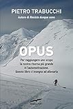 Opus Manuale Di Automotivazione Italian Edition