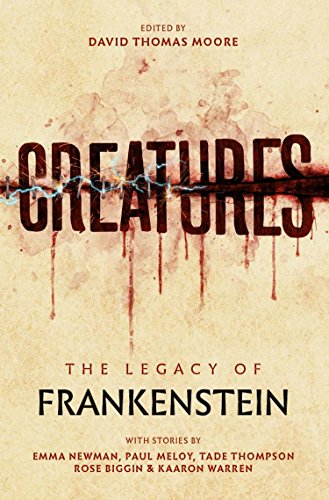 Creatures: The Legacy of Frankenstein cover