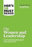 Hbrs 10 Must Reads On Women And Leadership With Bonus Article Sheryl Sandberg The Hbr Interview Hbrs 10 Must Reads English Edition
