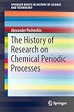 The History Of Research On Chemical Periodic Processes Springerbriefs In History Of Science And Technology