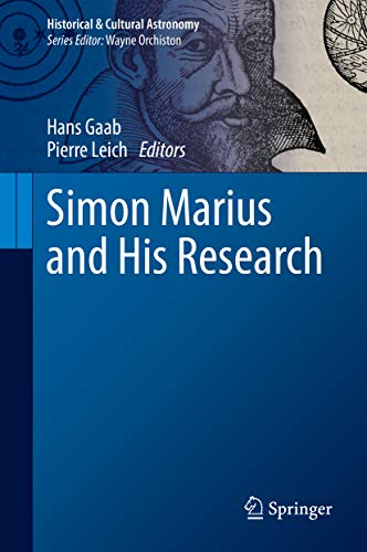 Simon Marius and His Research (By: Hans Gaab,Pierre Leich) cover