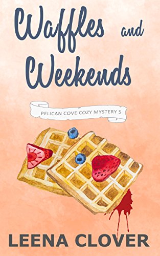 Waffles and Weekends book cover