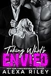 Taking What's Envied (Forced Submission, #8)