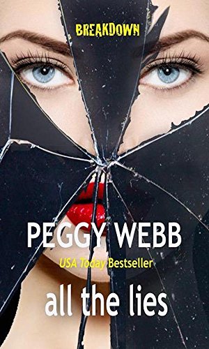 All the Lies (By: Peggy Webb) cover