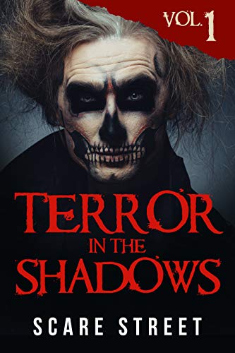 Terror in the Shadows: Volume 1 cover