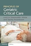 Principles Of Geriatric Critical Care English Edition