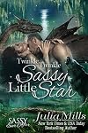 Sassy Ever After: Twinkle, Twinkle, Sassy Little Star