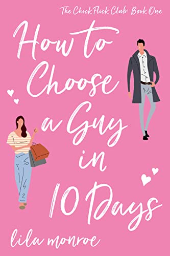 How to Choose a Guy in 10 Days book cover