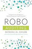 Roboauditing Using Artificial Intelligence To Optimize Corporate Finance Processes English Edition