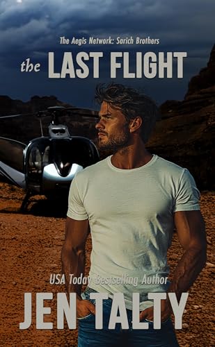The Last Flight (By: Jen Talty) cover