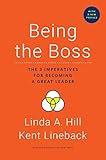 Being The Boss With A New Preface The 3 Imperatives For Becoming A Great Leader English Edition