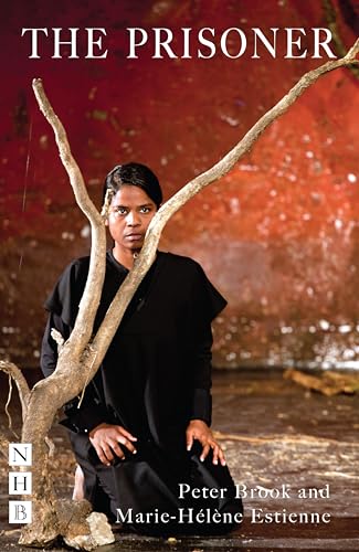 The Prisoner (By: Peter Brook,Marie-Hélène Estienne) cover