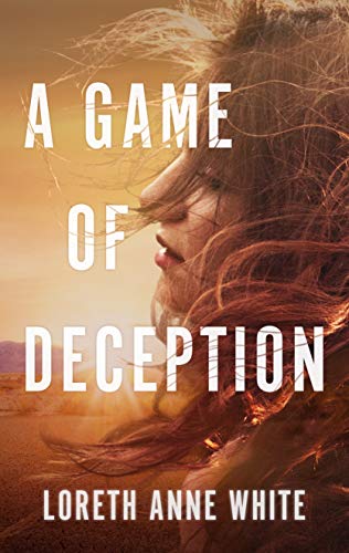 A Game of Deception (By: Loreth Anne White) cover