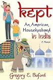 Kept An American Househusband In India English Edition