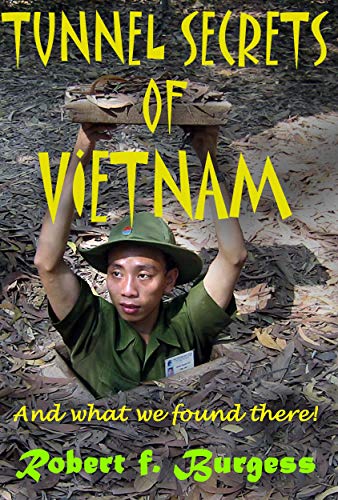 Tunnel Secrets Of Vietnam book cover
