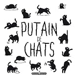 Putain De Chats   Le Grand Coffret