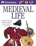 Medieval Life Dk Eyewitness English Edition