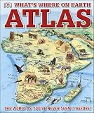 Whats Where On Earth Atlas The World As Youve Never Seen It Before Childrens Atlas English Edition