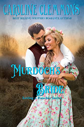 Murdoch's Bride (By: Caroline Clemmons) cover