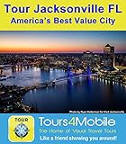Tour Jacksonville Fl Americas Best Value City A Selfguided Walkingdriving Tour Tours4mobile Book 329