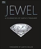 Jewel A Celebration Of Earths Treasures English Edition