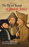 The First Book Of Jewish Jokes The Collection Of L M Bschenthal English Edition