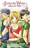 Library Wars Love And War Tome 02