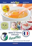 Mixtipp Bbs Et Petits Enfants Recettes Francais Faire La Cuisine Avec Thermomix Kochen Mit Dem Thermomix